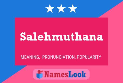 Salehmuthana Name Poster