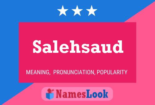 Salehsaud Name Poster