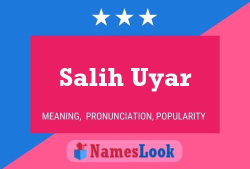 Salih Uyar Name Poster