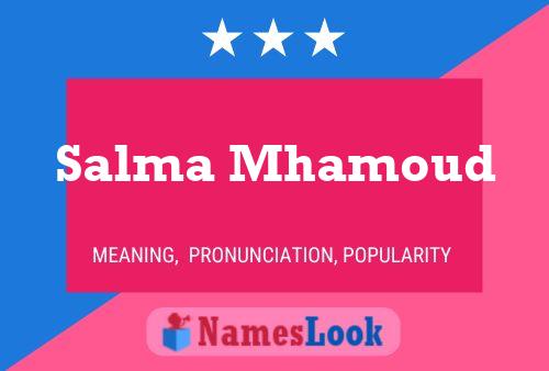 Salma Mhamoud Name Poster