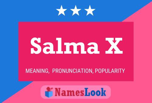 Salma X Name Poster