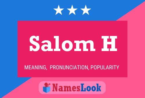 Salom H Name Poster