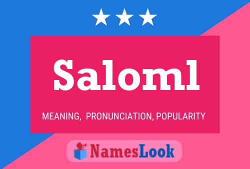 Saloml Name Poster