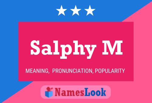 Salphy M Name Poster