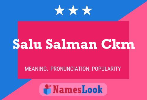 Salu Salman Ckm Name Poster