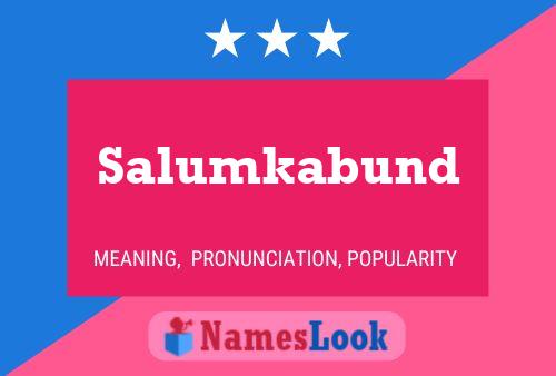 Salumkabund Name Poster