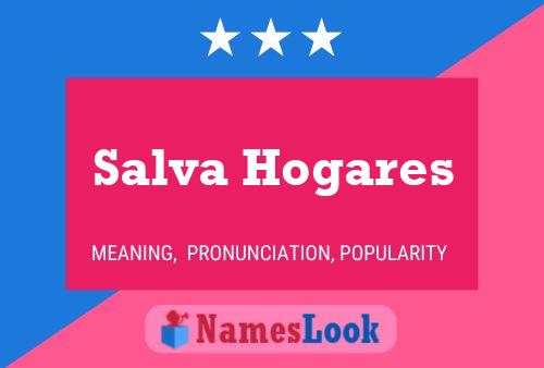 Salva Hogares Name Poster