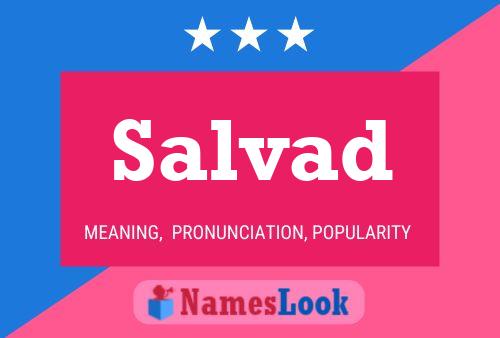 Salvad Name Poster