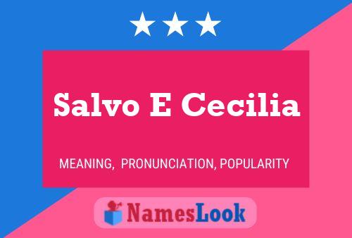 Salvo E Cecilia Name Poster