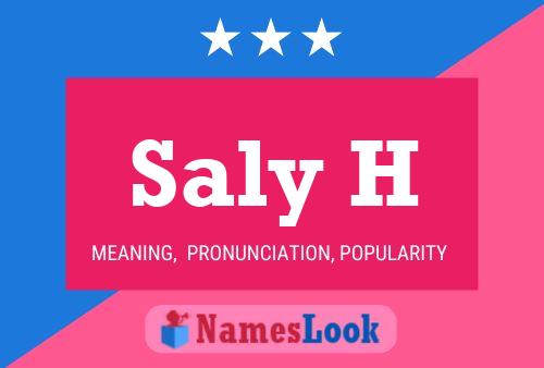 Saly H Name Poster