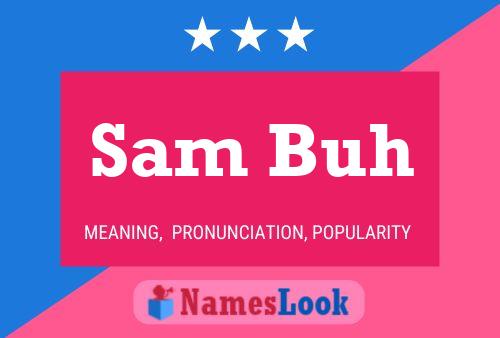 Sam Buh Name Poster