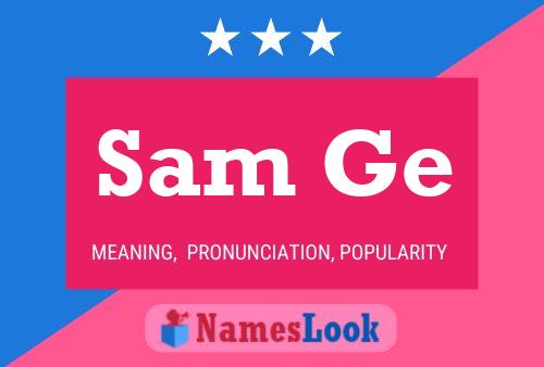 Sam Ge Name Poster