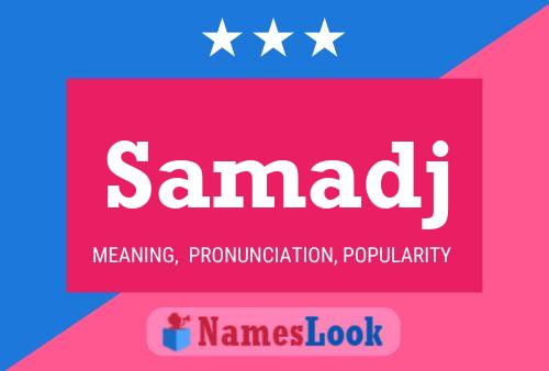 Samadj Name Poster