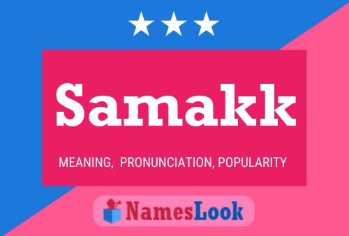 Samakk Name Poster