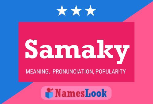 Samaky Name Poster