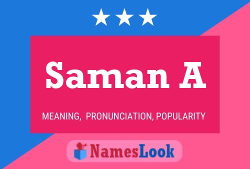 Saman A Name Poster