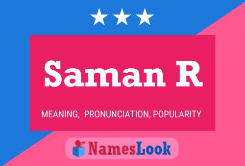 Saman R Name Poster