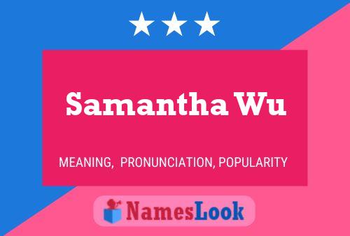 Samantha Wu Name Poster