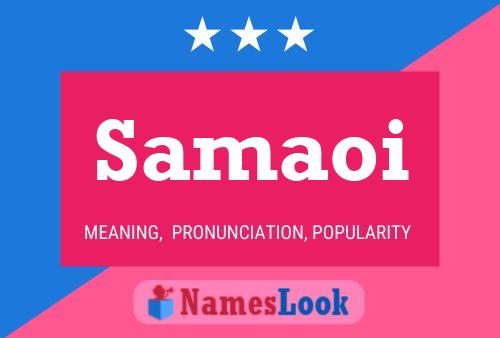 Samaoi Name Poster