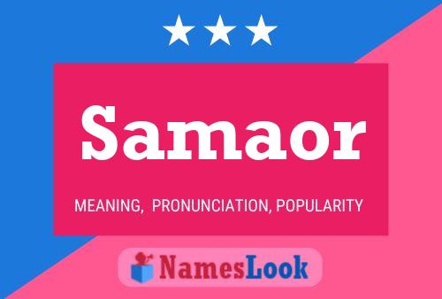 Samaor Name Poster