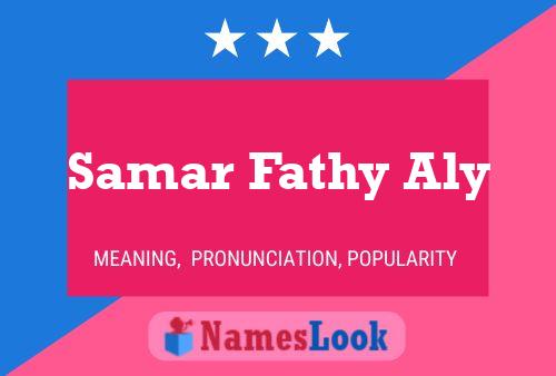 Samar Fathy Aly Name Poster