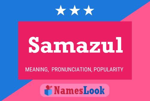 Samazul Name Poster