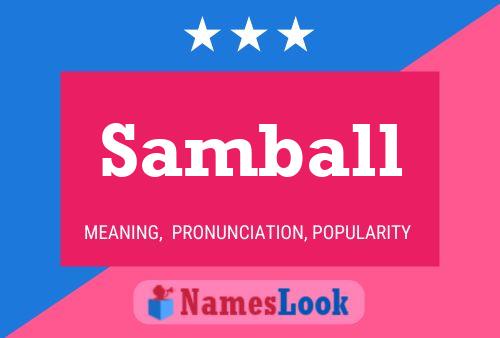 Samball Name Poster