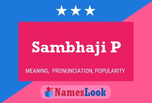 Sambhaji P Name Poster