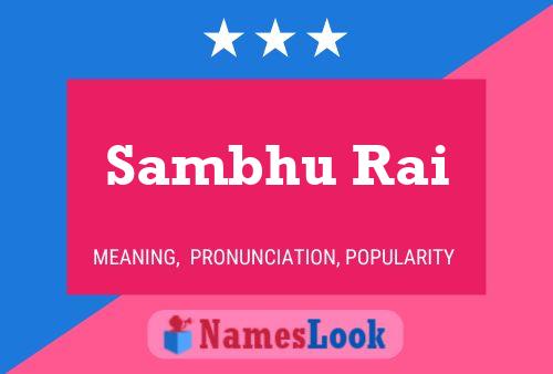 Sambhu Rai Name Poster