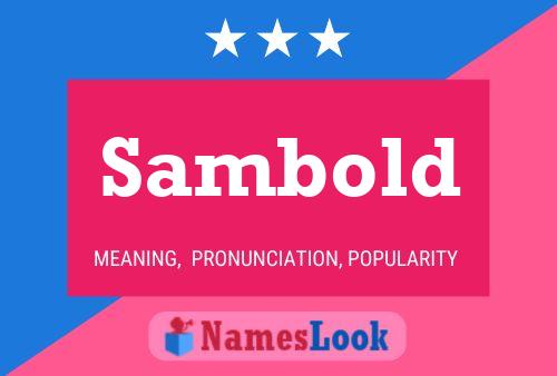 Sambold Name Poster