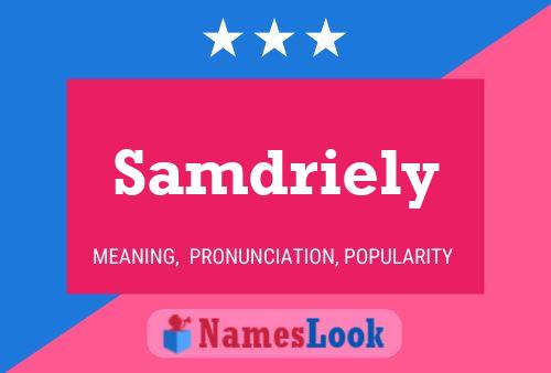 Samdriely Name Poster