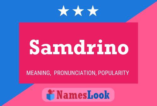 Samdrino Name Poster