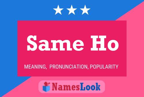 Same Ho Name Poster