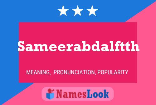 Sameerabdalftth Name Poster