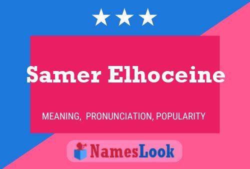 Samer Elhoceine Name Poster