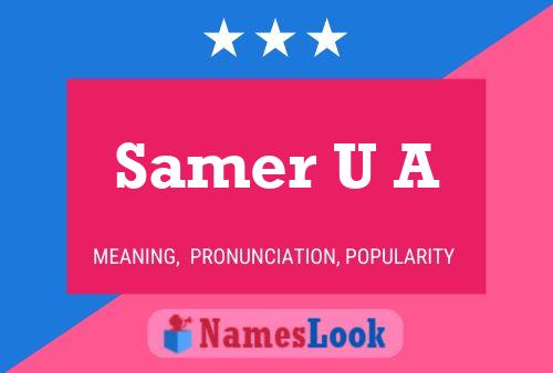 Samer U A Name Poster