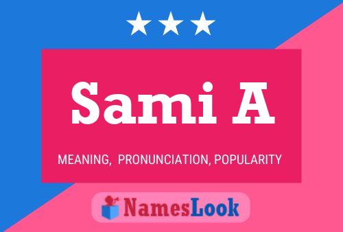 Sami A Name Poster