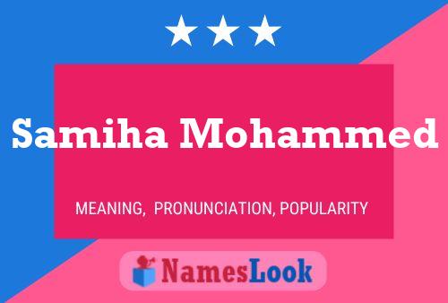 Samiha Mohammed Name Poster