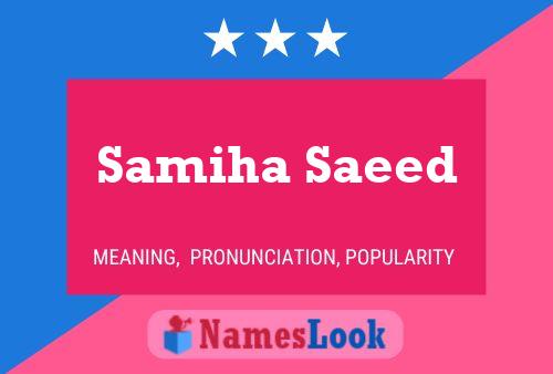 Samiha Saeed Name Poster