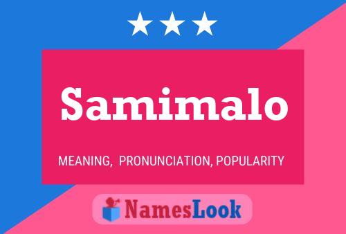 Samimalo Name Poster