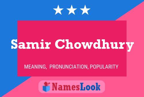 Samir Chowdhury Name Poster