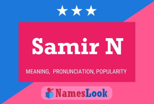 Samir N Name Poster