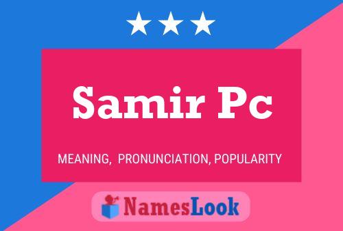 Samir Pc Name Poster