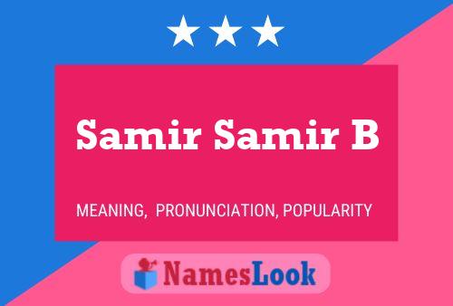 Samir Samir B Name Poster