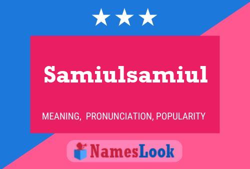 Samiulsamiul Name Poster