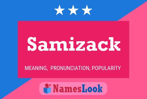 Samizack Name Poster