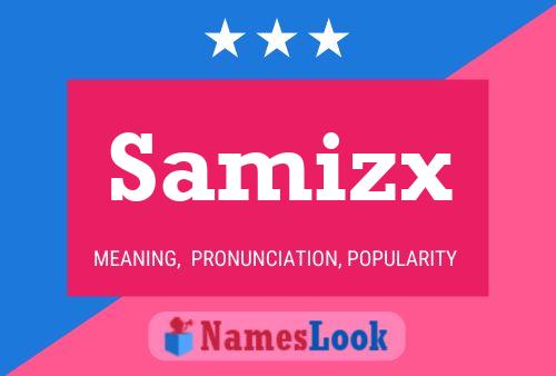 Samizx Name Poster