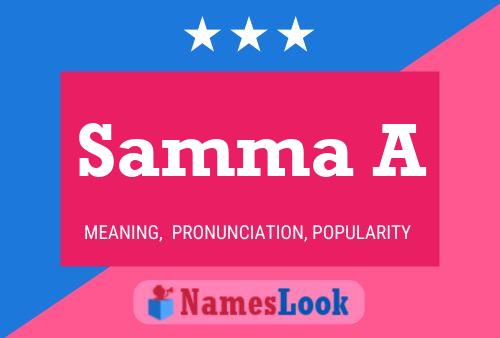 Samma A Name Poster