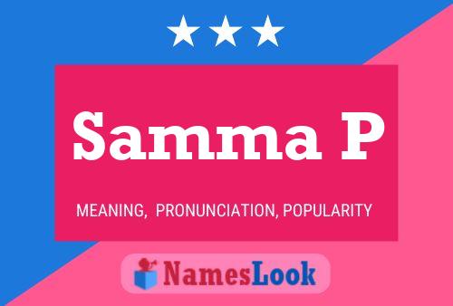 Samma P Name Poster