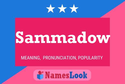 Sammadow Name Poster